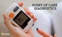 Point Of Care | PoC Diagnostics Market Worth Over $30.9 Billion By 2024